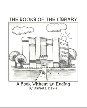 Paperback The Books of the Library: A Book Without an Ending Book
