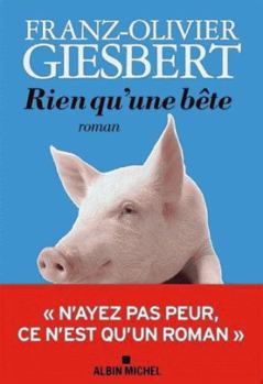 Paperback Rien qu'une bête [French] Book