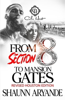 Paperback From Section 8 To Mansion Gates: Revised Houston Edition Book
