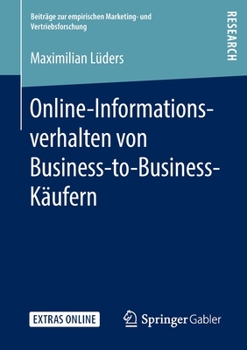 Paperback Online-Informationsverhalten Von Business-To-Business-Käufern [German] Book