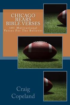 Paperback Chicago Bears Bible Verses: 101 Motivational Verses For The Believer Book