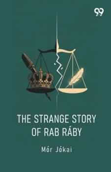 The Strange Story Of Rab Raby