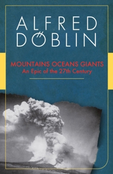 Paperback Mountains Oceans Giants: An Epic of the 27th Century Book