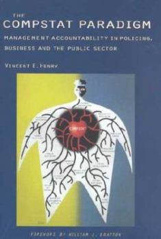 Paperback The COMPSTAT Paradigm: Management Accountability in Policing, Business and the Public Dector Book