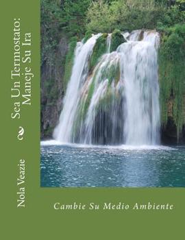 Paperback Sea Un Termostato: Maneje Su Ira [Spanish] Book