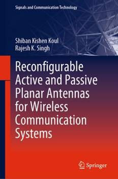 Hardcover Reconfigurable Active and Passive Planar Antennas for Wireless Communication Systems Book