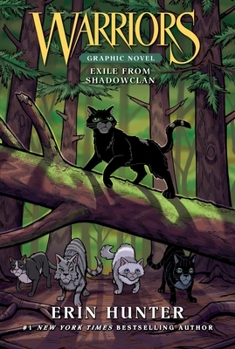 Exile from ShadowClan - Book #16 of the Warriors Manga