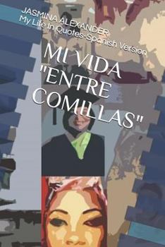 Paperback Mi Vida "Entre Comillas" [Spanish] Book