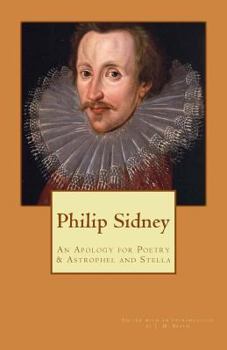 Paperback Sir Philip Sidney: An Apology for Poetry & Astrophel and Stella Book