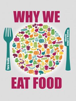 Paperback Why We Eat Food Book