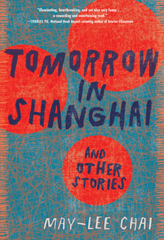 Paperback Tomorrow in Shanghai: Stories Book