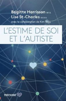 Paperback L'ESTIME DE SOI ET L'AUTISTE [French] Book