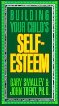 Paperback Building Your Childs Self-Esteem Book