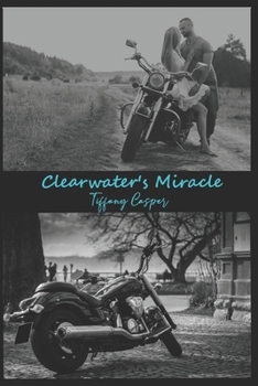 Clearwater's Miracle: Wrath MC - Book #4 of the Mountain of Clearwater
