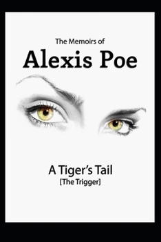 A Tiger's Tail: The Trigger