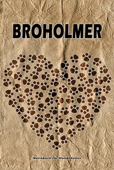 Broholmer Notizbuch für Hundehalter: Hunderasse Broholmer. Ideal als Geschenk für Hundebesitzer - 6x9 Zoll (ca. Din. A5) - 100 Seiten - gepunktete Linien (German Edition)