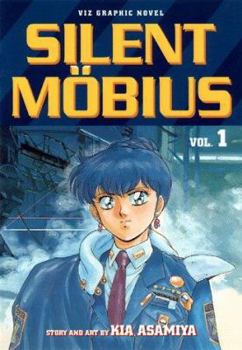 Silent Mobius (Vol 1) - Book #1 of the Silent Mobius (Viz)