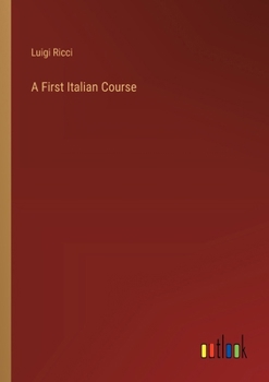 Paperback A First Italian Course Book