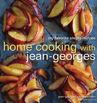 Hardcover Home Cooking with Jean-Georges: My Favorite Simple Recipes: A Cookbook Book