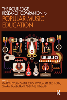 Paperback The Routledge Research Companion to Popular Music Education Book