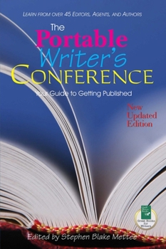 Paperback The Portable Writers Conference: Your Guide to Getting Published Book