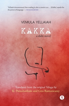 Kakka: a Dalit Novel