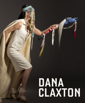 Hardcover Dana Claxton: Fringing the Cube Book