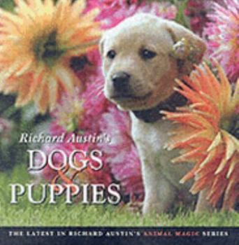 Hardcover Richard Austin's Dogs and Puppies Book
