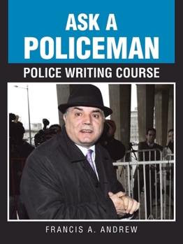 Paperback Ask a Policeman Police Writing Course Book