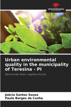 Paperback Urban environmental quality in the municipality of Teresina - PI Book