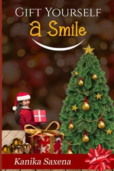 Paperback Gift Yourself a Smile!: Brighten up your life with a Smile! Book