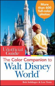 Paperback The Unofficial Guide: The Color Companion to Walt Disney World (Unofficial Guides) Book