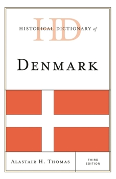 Hardcover Historical Dictionary of Denmark Book