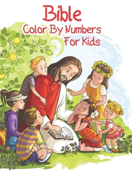 Paperback Bible Color By Numbers For Kids: A Fun Kids Workbook Game For Number by Coloring Activity Book