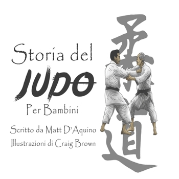 Paperback Storia del judo per bambini [Italian] Book