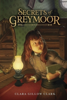 Hardcover Secrets of Greymoor Book