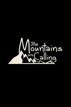 Paperback The mountains are calling: 6x9 Climbing - blank with numbers paper - notebook - notes Book