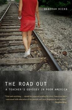 Hardcover The Road Out: A Teacher's Odyssey in Poor America Book
