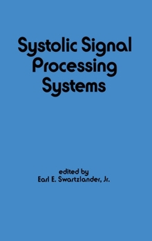 Hardcover Systolic Signal Processing Systems Book