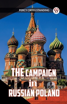 Paperback The Campaign in Russian Poland Book