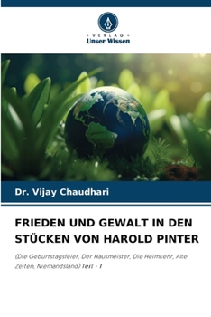 Paperback Frieden Und Gewalt in Den Stücken Von Harold Pinter [German] Book