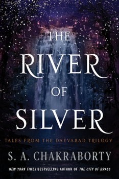 Paperback The River of Silver: Tales from the Daevabad Trilogy Book