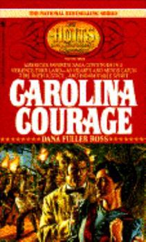 Carolina Courage - Book #3 of the Holts