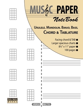 Paperback MUSIC PAPER NoteBook - Ukulele, Mandolin, Banjo, Bass, Chord & Tablature Book