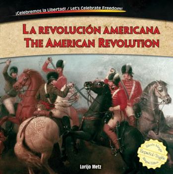 Library Binding La Revolución Americana / The American Revolution Book