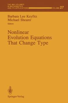 Paperback Nonlinear Evolution Equations That Change Type Book