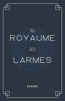 Paperback Au Royaume des Larmes [French] Book