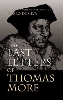 Paperback The Last Letters of Thomas More Book