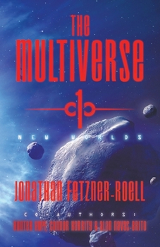 Paperback The Multiverse 1: New Worlds Book