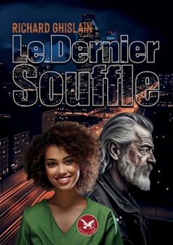 Paperback Le dernier souffle (French Edition) [French] Book